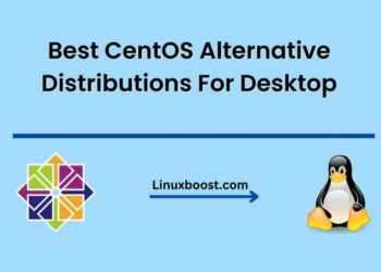 Best CentOS Alternative Distributions For Desktop