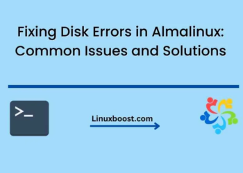 Fixing Disk Errors in Almalinux: Common Issues and Solutions
