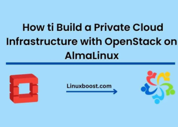 How to Build a Private Cloud with OpenStack on AlmaLinux