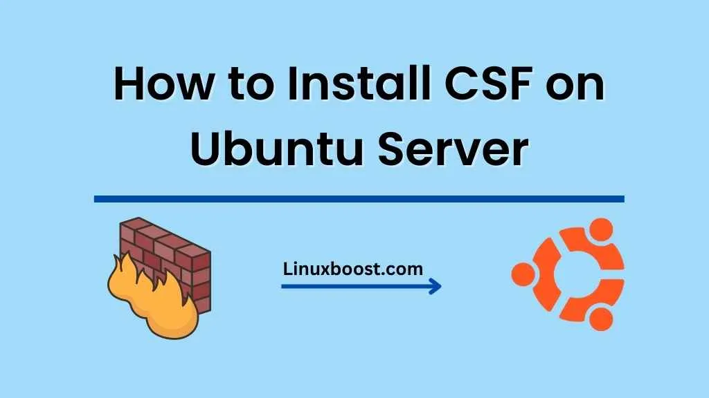 How to Install CSF on Ubuntu Server