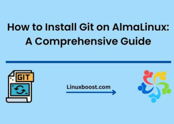 How to Install Git on AlmaLinux: A Comprehensive Guide