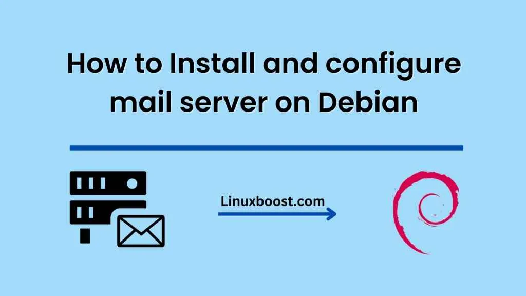 How to set up a mail server on Debian with Postfix and Dovecot