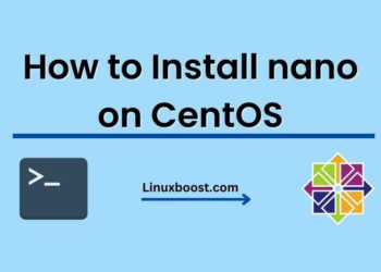 How to Install nano on CentOS