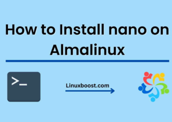 How to Install nano on Almalinux