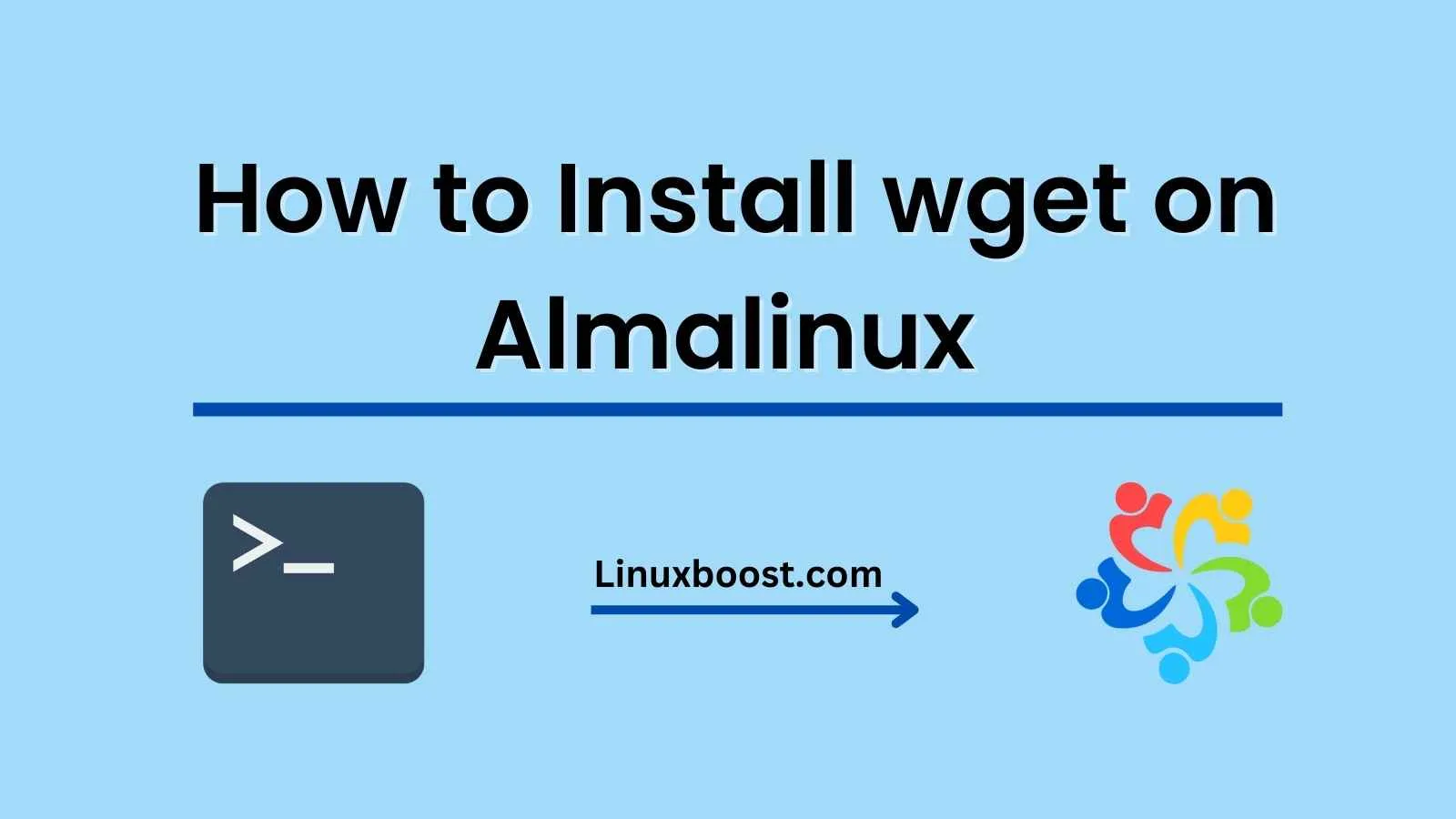 How to Install wget on Almalinux