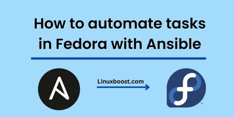 How to automate system administration tasks in Fedora with Ansible