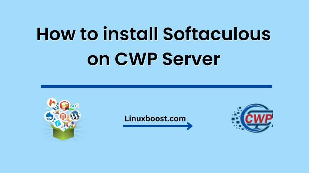 How to install Softaculous on CWP Server