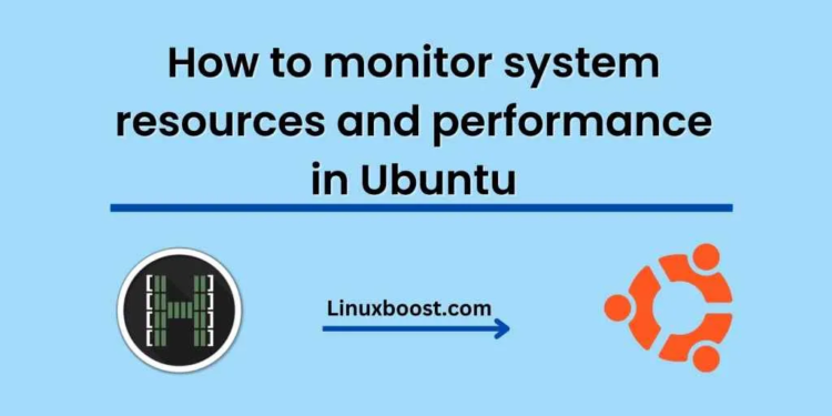How to monitor system resources and performance in Ubuntu using tools like top, htop, and sar