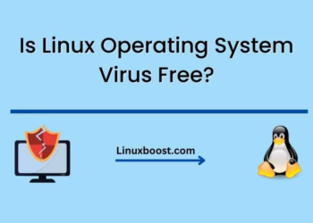 Is Linux Operating System Virus Free?