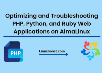 Optimizing and Troubleshooting PHP, Python, and Ruby Web Applications on AlmaLinux