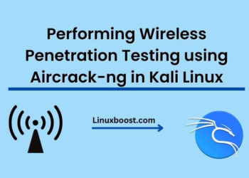 Performing Wireless Penetration Testing using Aircrack-ng in Kali Linux