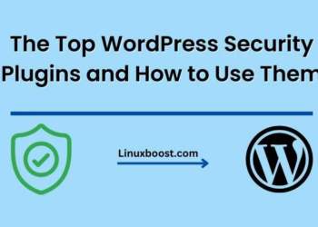 The Top WordPress Security Plugins and How to Use Them