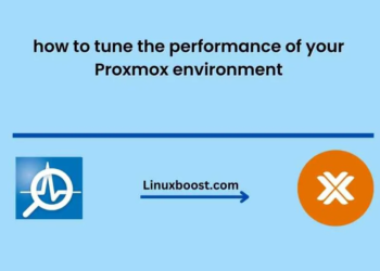 How to Tune the Performance of Your Proxmox Environment