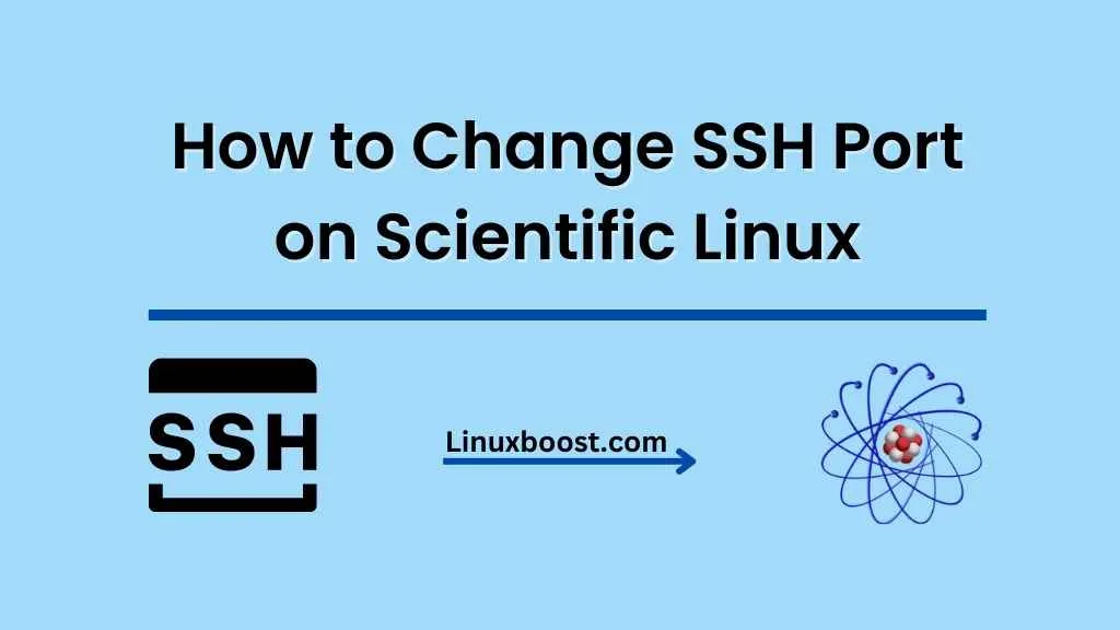 How to Change SSH Port on Scientific Linux