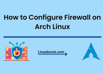 How to Configure Firewall on Arch Linux