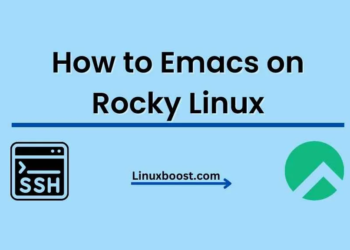 How to Emacs on Rocky Linux
