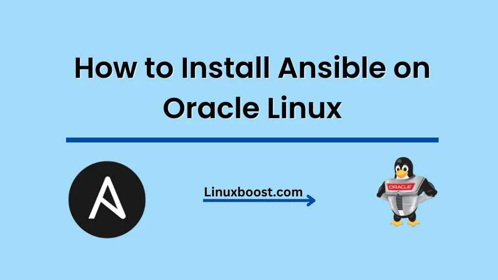 How to Install Ansible on Oracle Linux