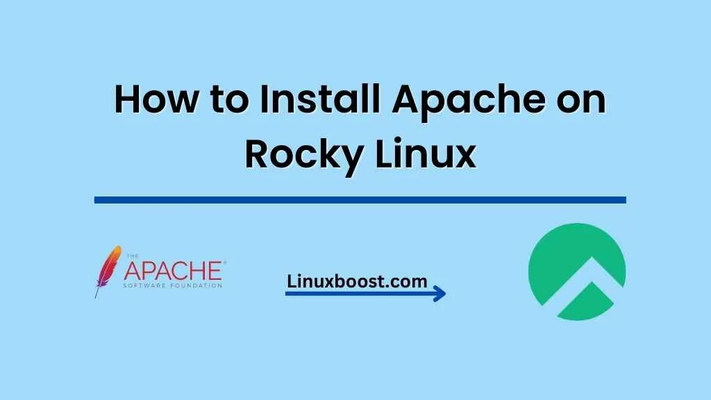 How to Install Apache on Rocky Linux