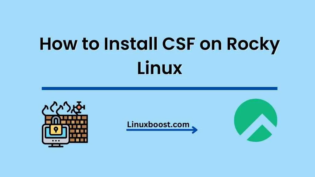 How to Install CSF on Rocky Linux