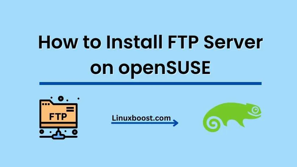 How to Install FTP Server on openSUSE