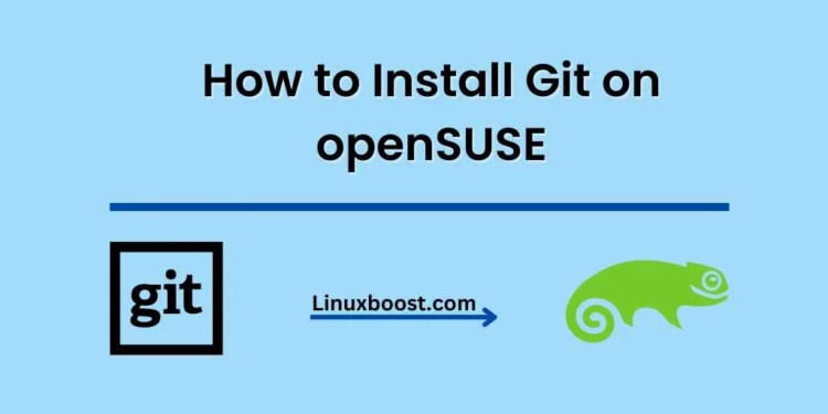 How to Install Git on openSUSE