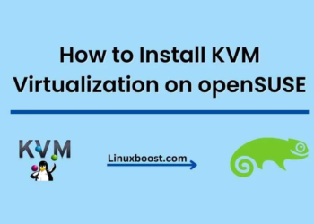 How to Install KVM Virtualization on openSUSE