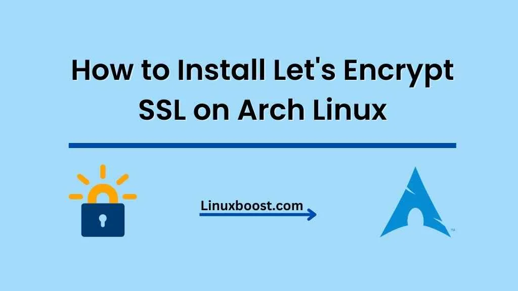 How to Install Let's Encrypt SSL on Arch Linux