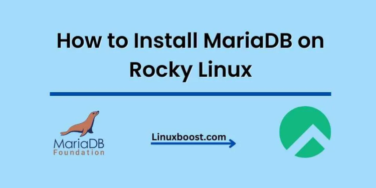 How to Install MariaDB on Rocky Linux