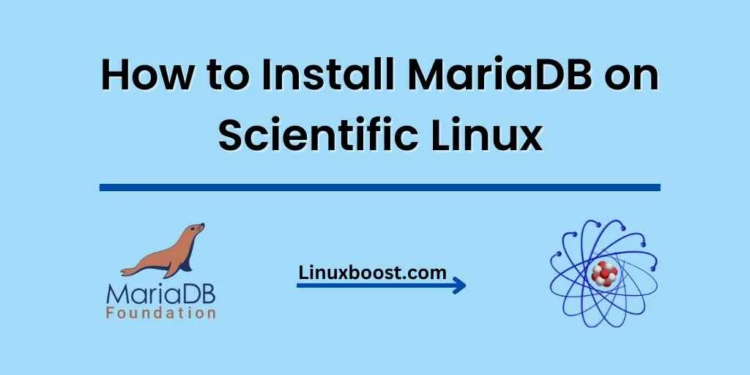 How to Install MariaDB on Scientific Linux