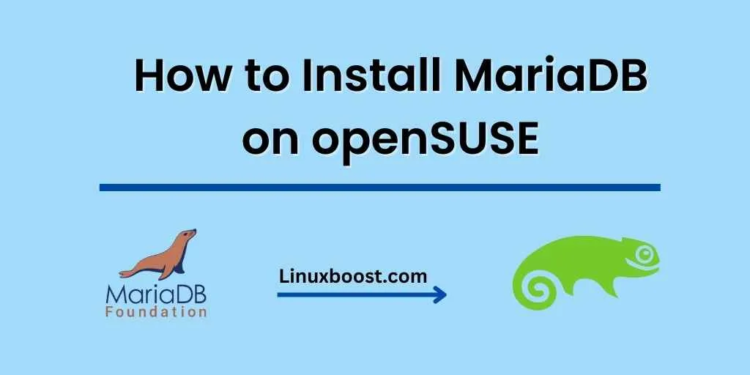 How to Install MariaDB on openSUSE