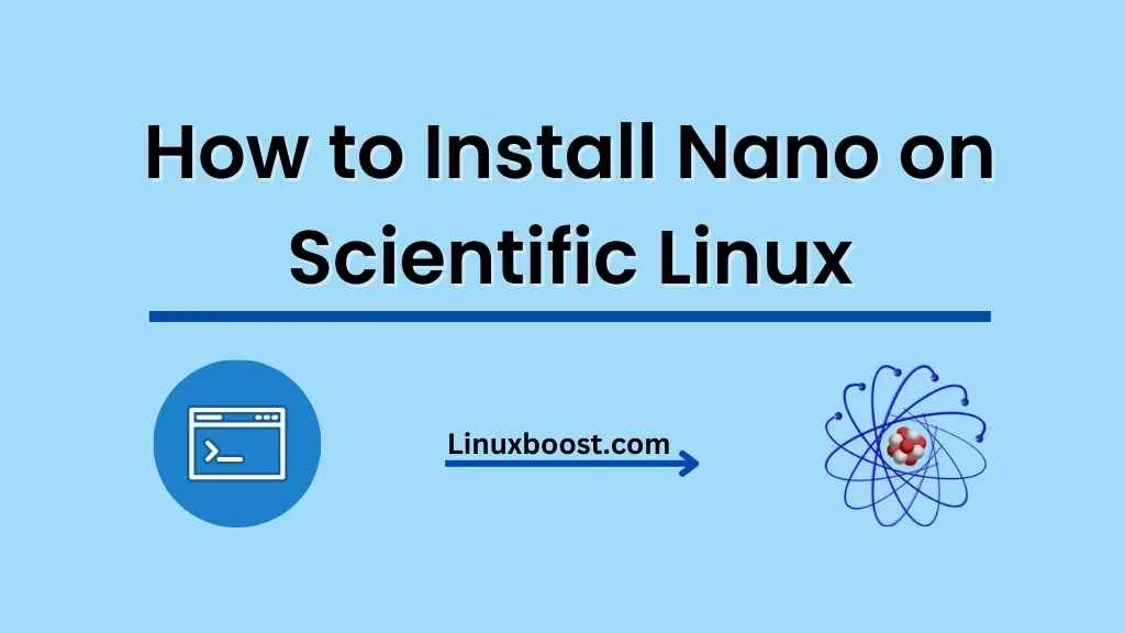 How to Install Nano on Scientific Linux