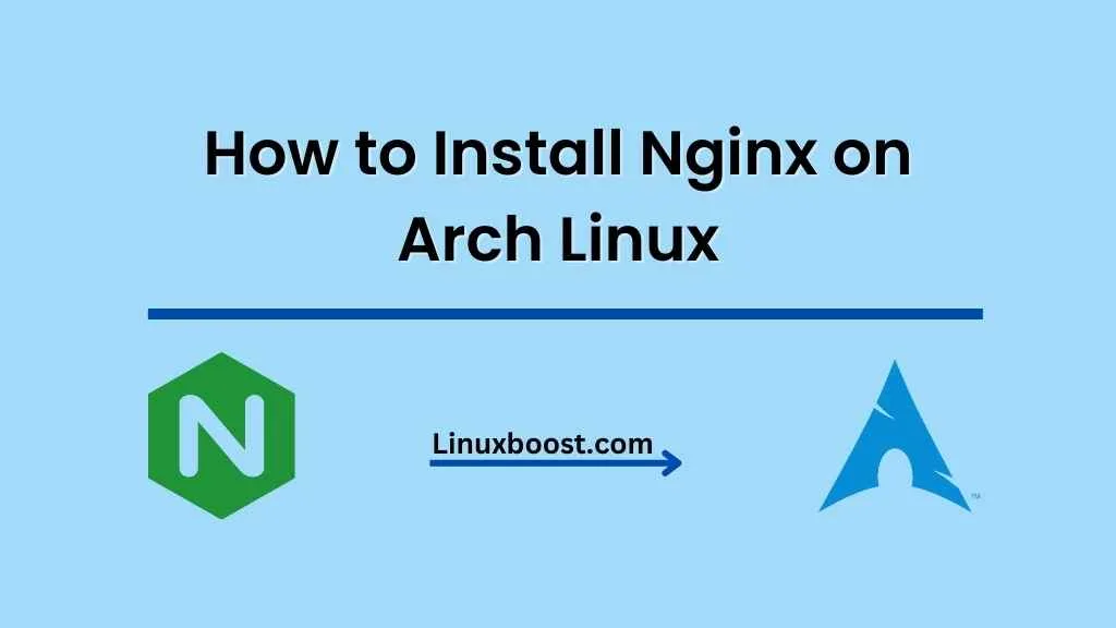 How to Install Nginx on Arch Linux