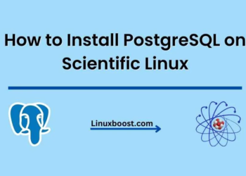 How to Install PostgreSQL on Scientific Linux