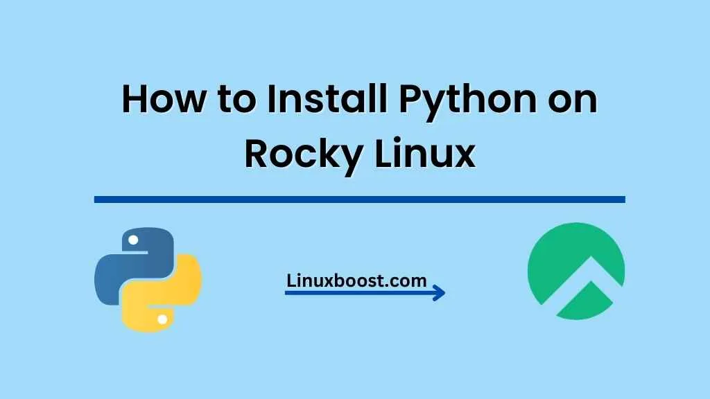 How to Install Python on Rocky Linux