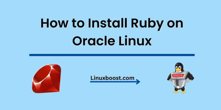 How to Install Ruby on Oracle Linux