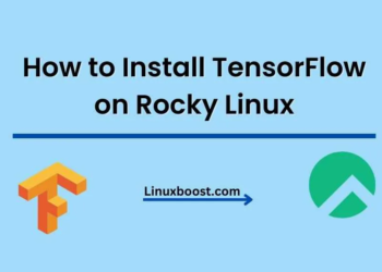 How to Install TensorFlow on Rocky Linux