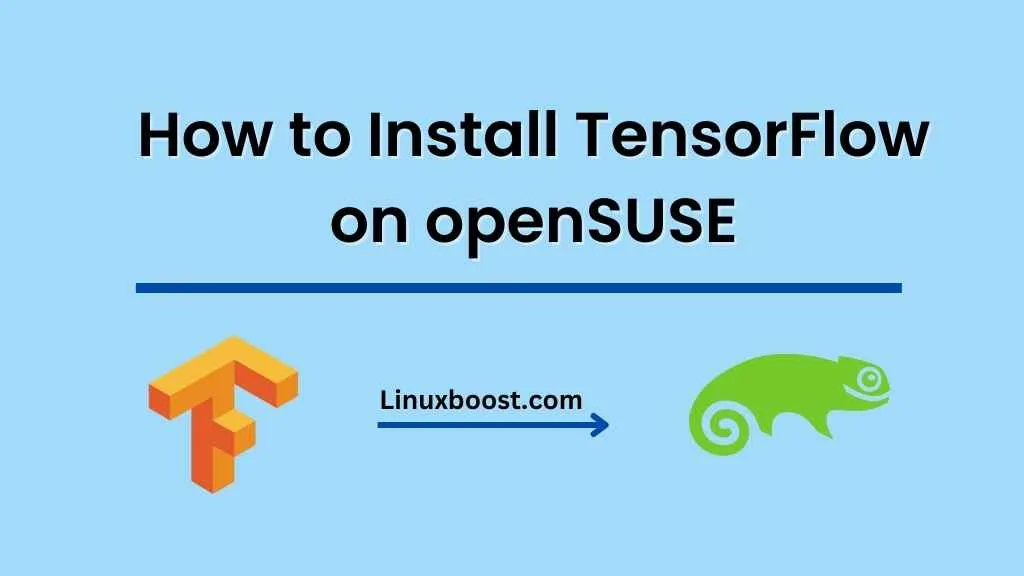 How to Install TensorFlow on openSUSE