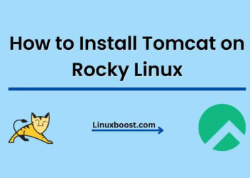 How to Install Tomcat on Rocky Linux
