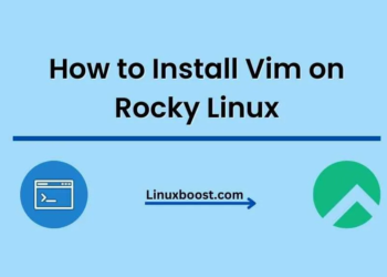 How to Install Vim on Rocky Linux