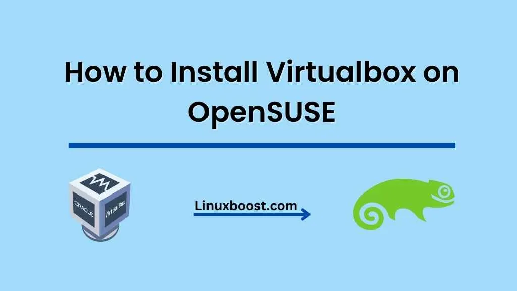 How to Install Virtualbox on OpenSUSE