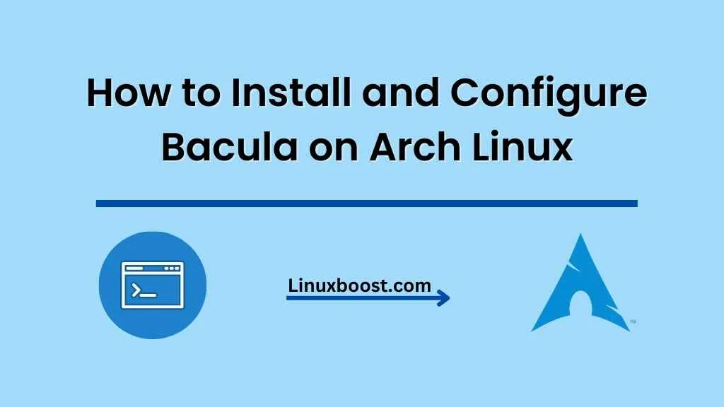 How to Install and Configure Bacula on Arch Linux