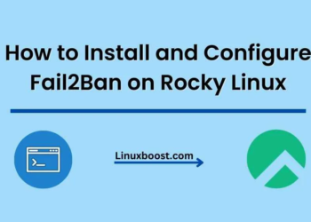 How to Install and Configure Fail2Ban on Rocky Linux