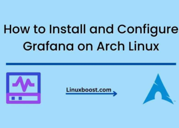 How to Install and Configure Grafana on Arch Linux