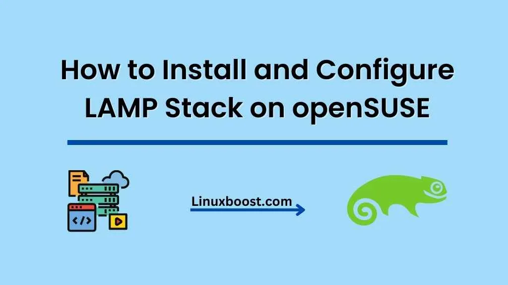 How to Install and Configure LAMP Stack on openSUSE