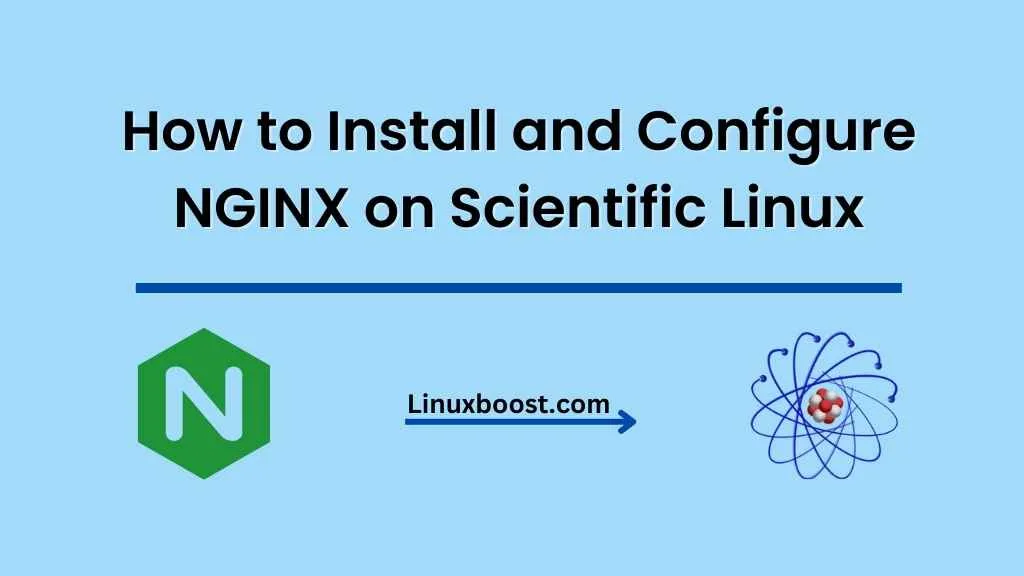 How to Install and Configure NGINX on Scientific Linux