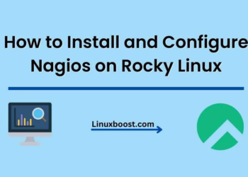 How to Install and Configure Nagios on Rocky Linux