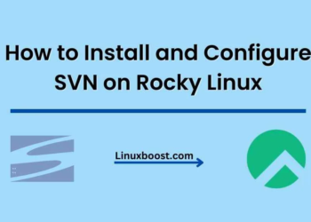 How to Install and Configure SVN on Rocky Linux