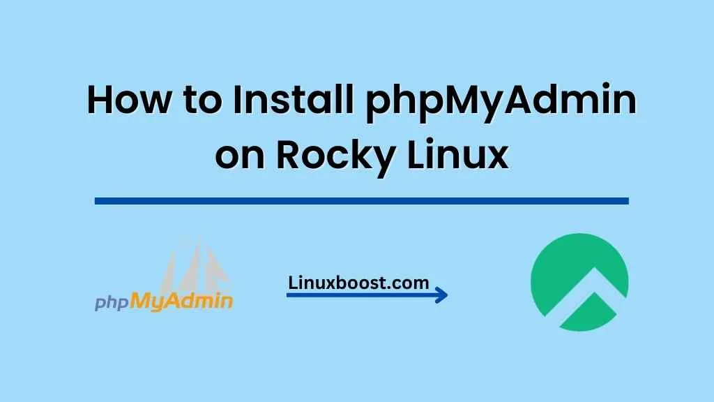 How to Install phpMyAdmin on Rocky Linux