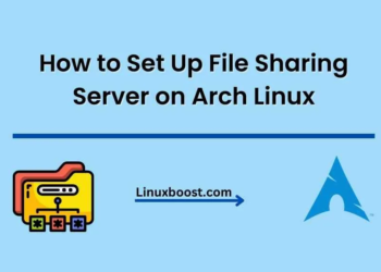 How to Set Up File Sharing Server on Arch Linux