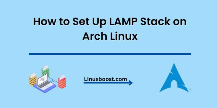 How to Set Up LAMP Stack on Arch Linux